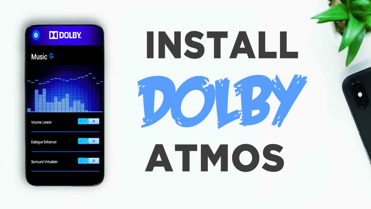 Download Install dolby atmos apk NO ROOT