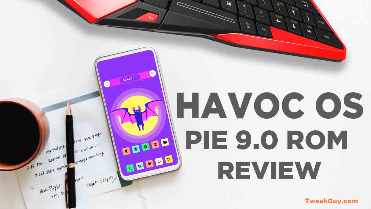 Download Havoc OS 2.0 Android 9 Pie For All Android Phones