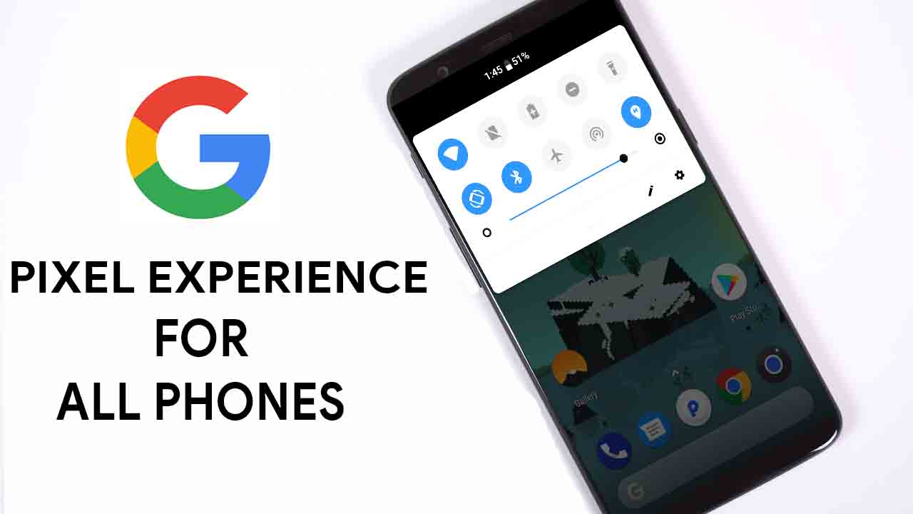 Download Pixel Experience 9 Pie Rom For Android Phones