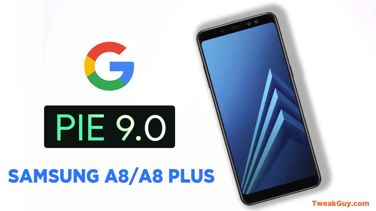Download Install Android Pie For Samsung A8 A8 Plus