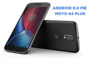 Finally Download Android 9 Pie For Moto G4 plus Athene